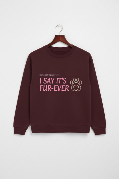 Fur-ever Graphic Sweatshirt