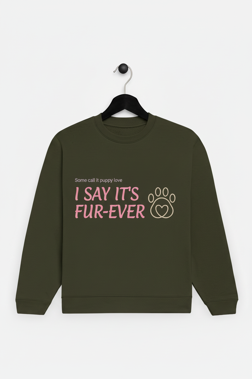 Fur-ever Graphic Sweatshirt
