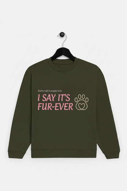 Fur-ever Graphic Sweatshirt